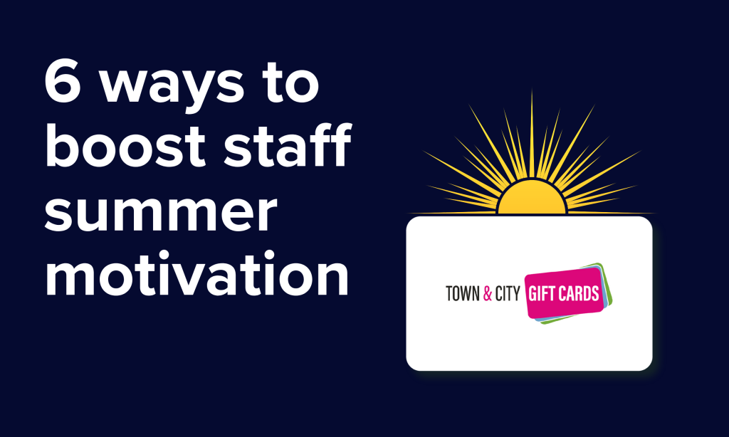 6 ways to boost staff summer motivation