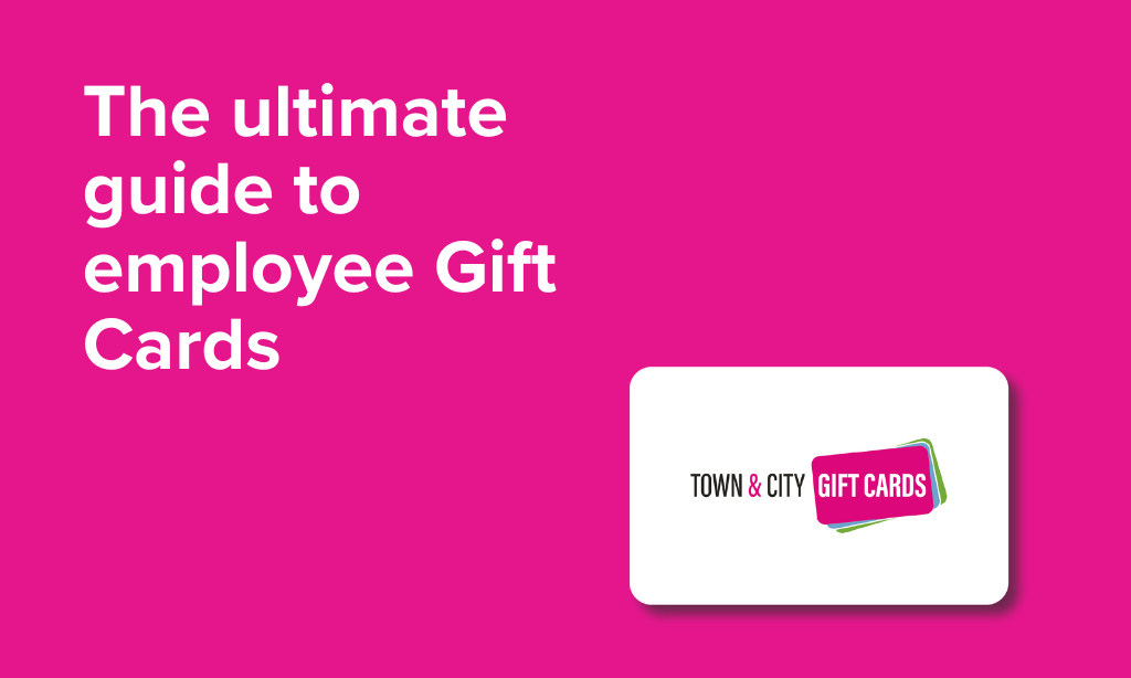 The ultimate guide to employee Gift Cards in the UK